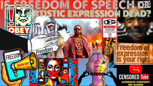IS-FREEDOM-OF-SPEECH-ARTISTIC-EXPRESSION-DEAD BEUPFORLIFE.com