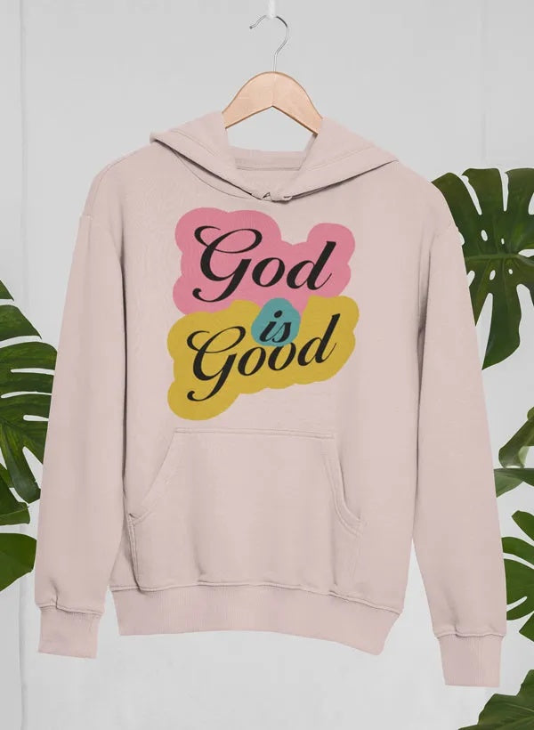 God Is Good Hoodie BEUPFORLIFE.com