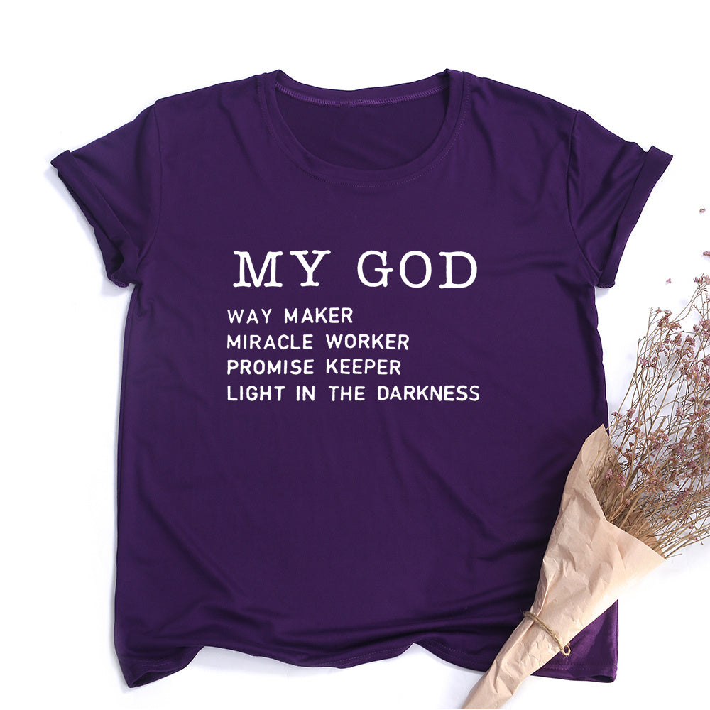 My God T Shirt Be Up For Life