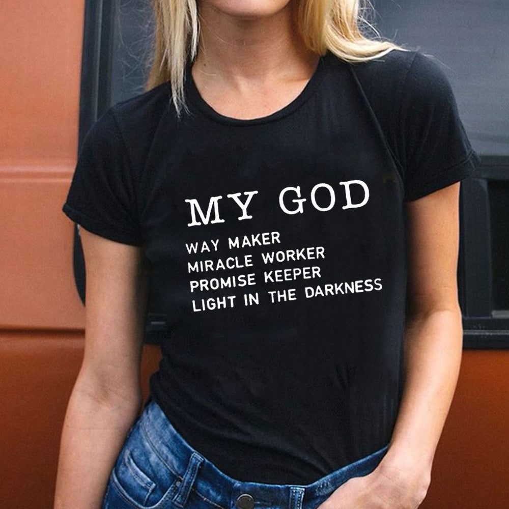 My God T Shirt Be Up For Life