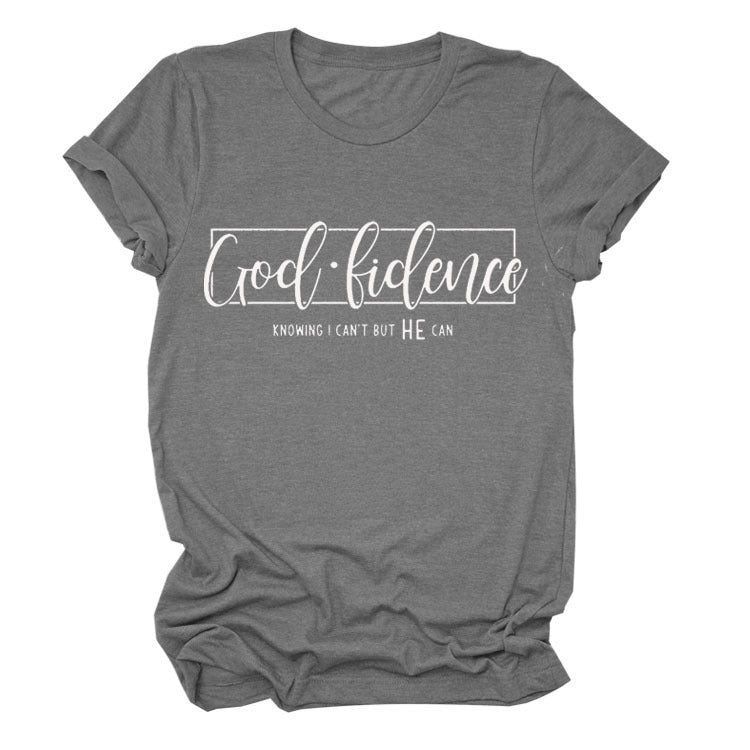 God-Fidence T-Shirt Be Up For Life