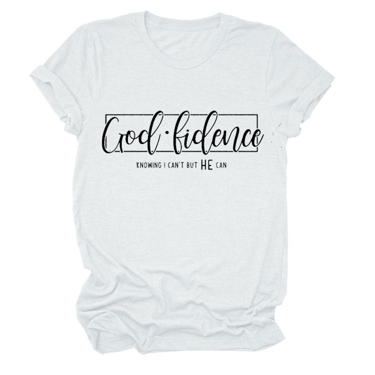 God-Fidence T-Shirt Be Up For Life