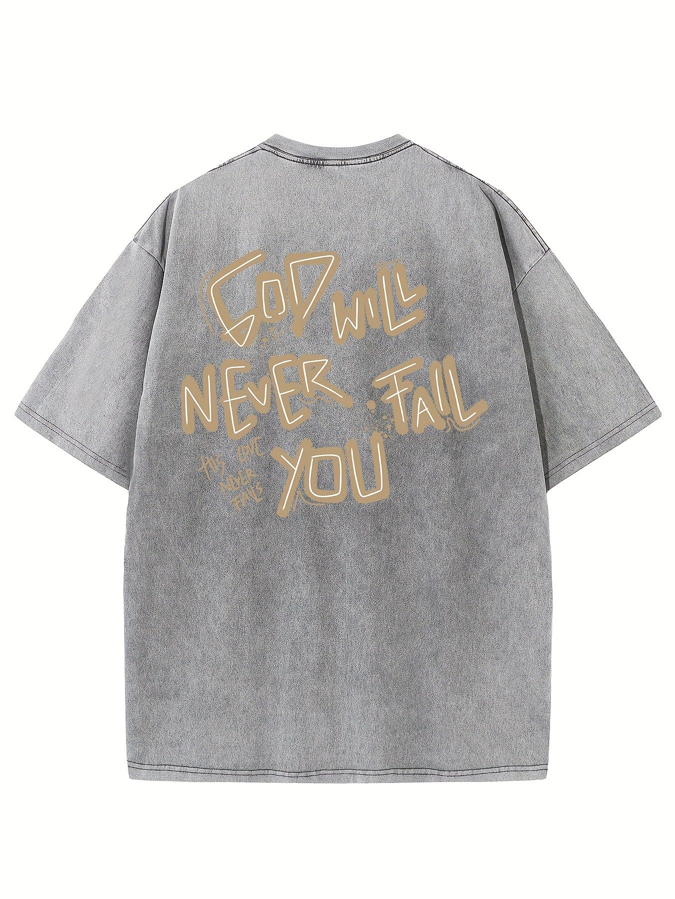 GOD WILL NEVER FAIL YOU T-shirt BEUPFORLIFE.com