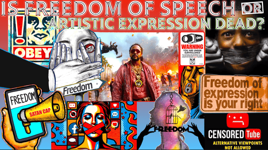 IS FREEDOM OF SPEECH & ARTISTIC EXPRESSION DEAD? - BEUPFORLIFE.com