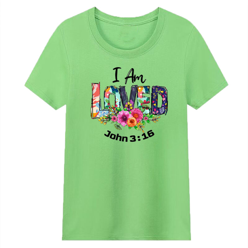 I AM LOVED T-shirt