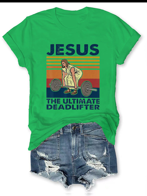 JESUS The Ultimate Women's T-shirt Be Up For Life