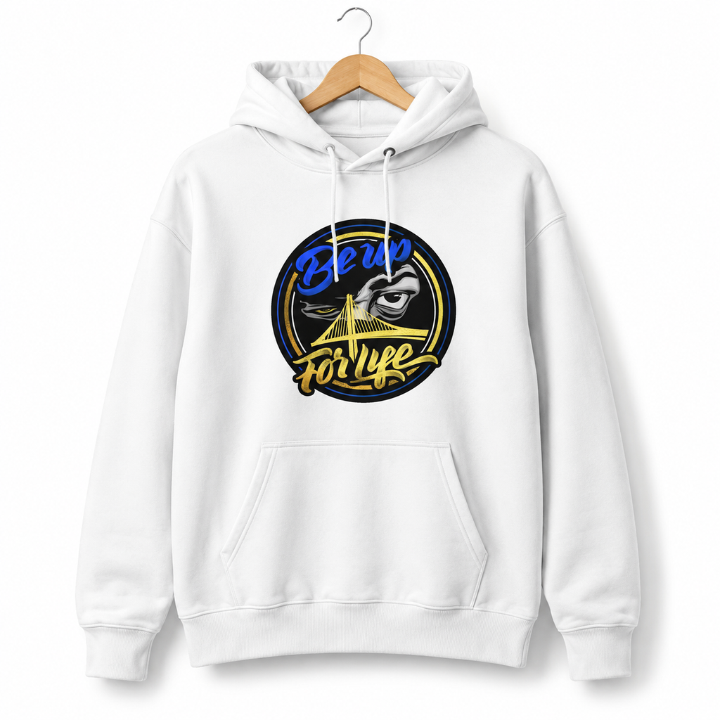 BE UP FOR LIFE Heavyweight Unisex Hoodie