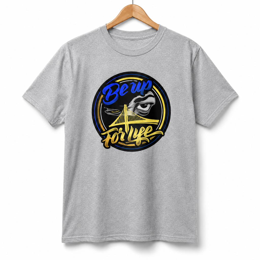BE UP FOR LIFE Heavy Cotton Unisex T-Shirt
