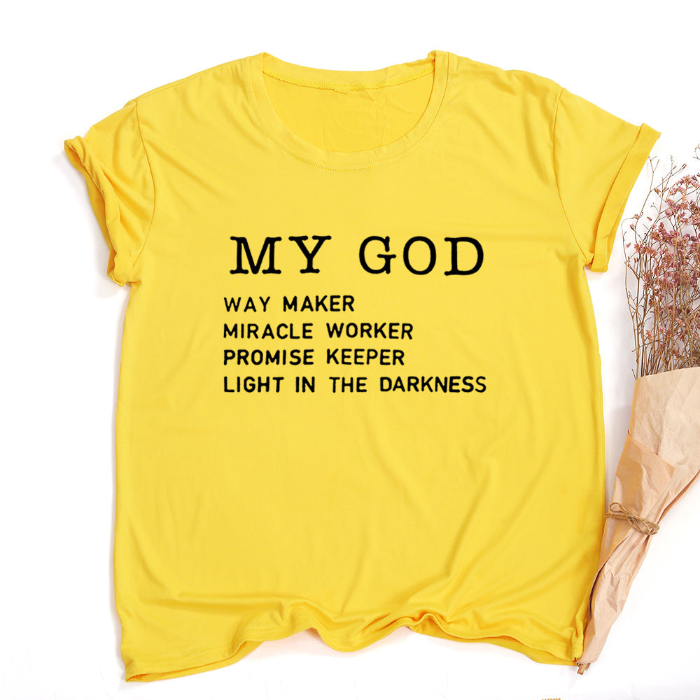 My God T Shirt Be Up For Life