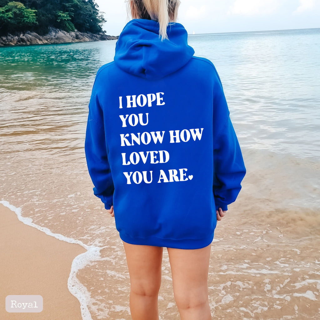 YOU ARE LOVED HOODIE