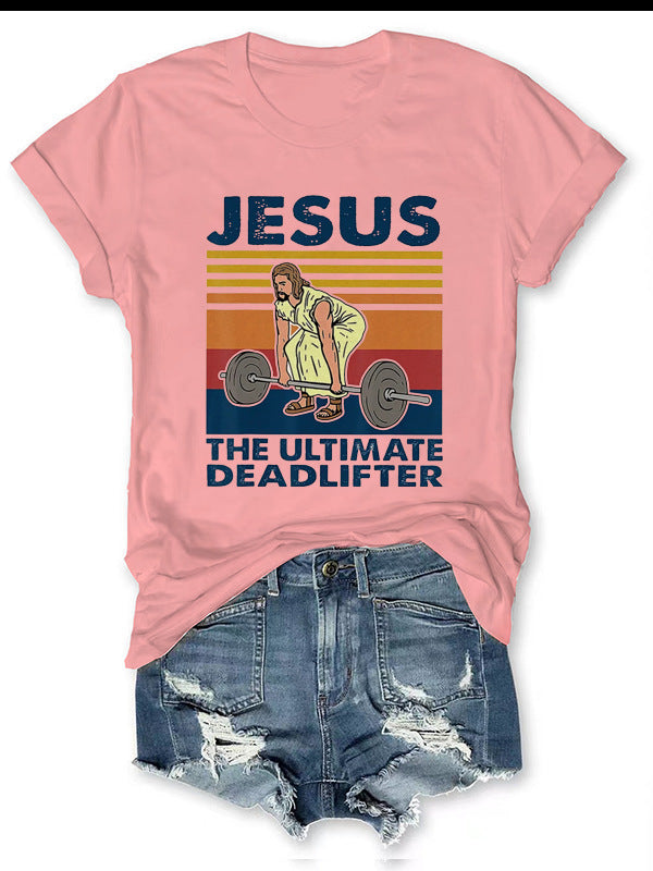 JESUS The Ultimate Women's T-shirt Be Up For Life