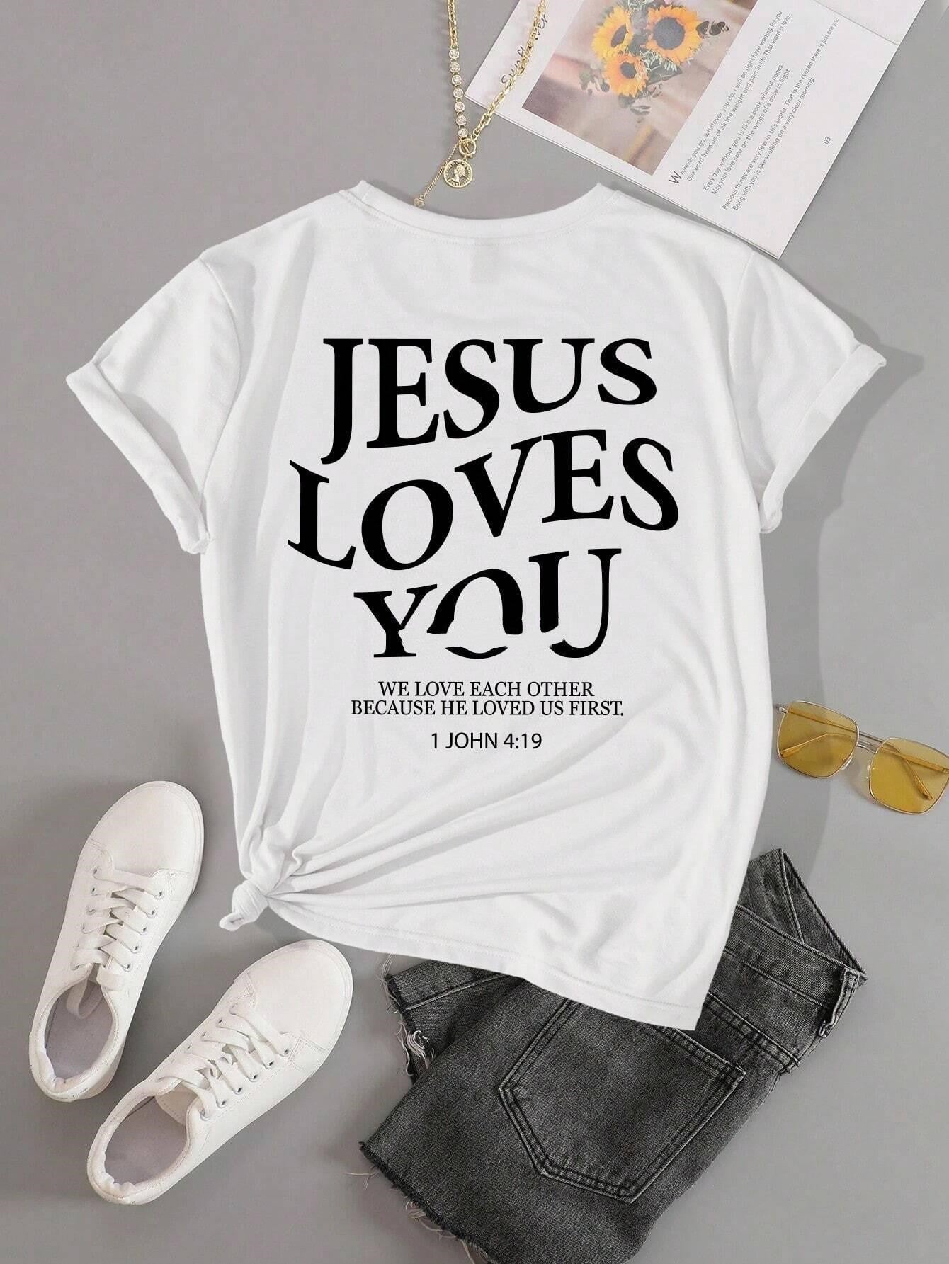 Jesus Loves You T-Shirt