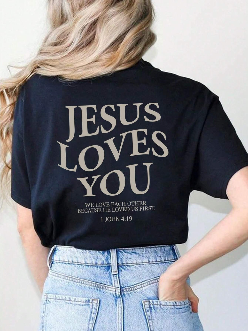 Jesus Loves You T-Shirt
