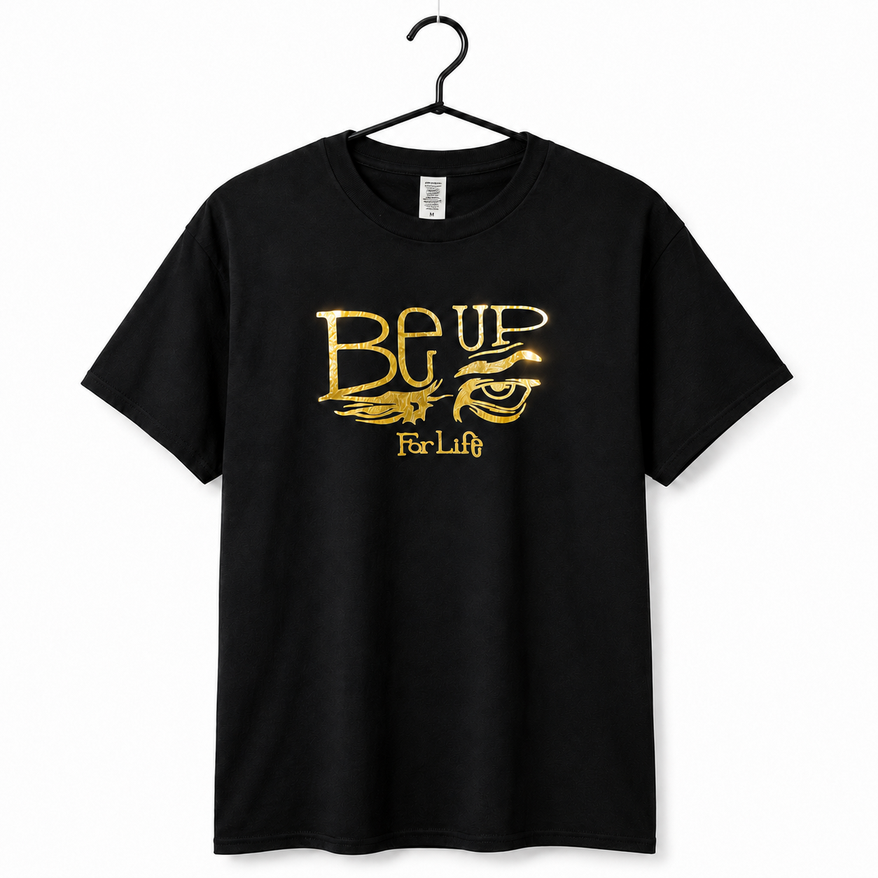 BE UP FOR LIFE Classic T-Shirt | Gold Foil + O.G. Logo