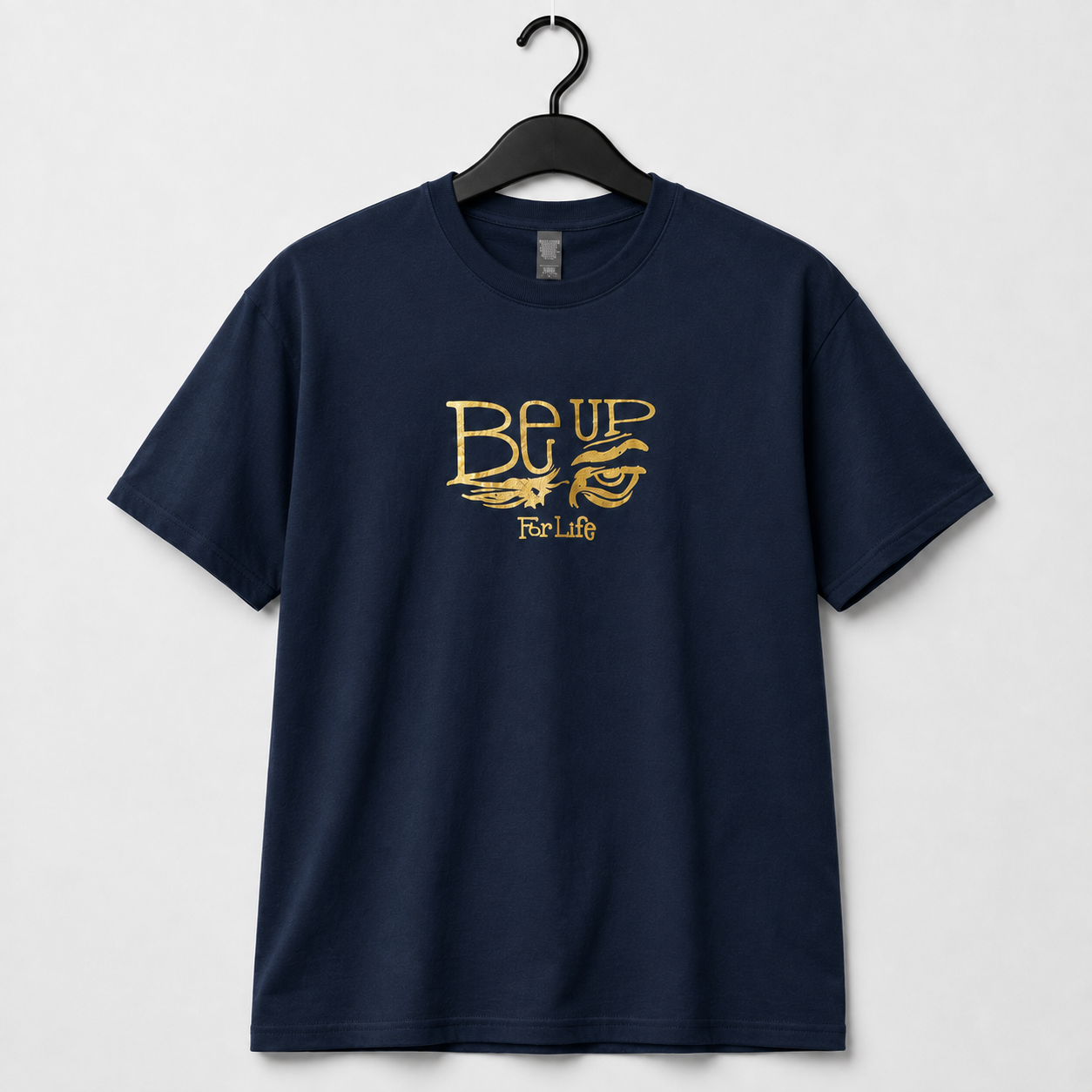 BE UP FOR LIFE Classic T-Shirt | Gold Foil + O.G. Logo