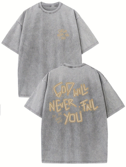 GOD WILL NEVER FAIL YOU T-shirt BEUPFORLIFE.com