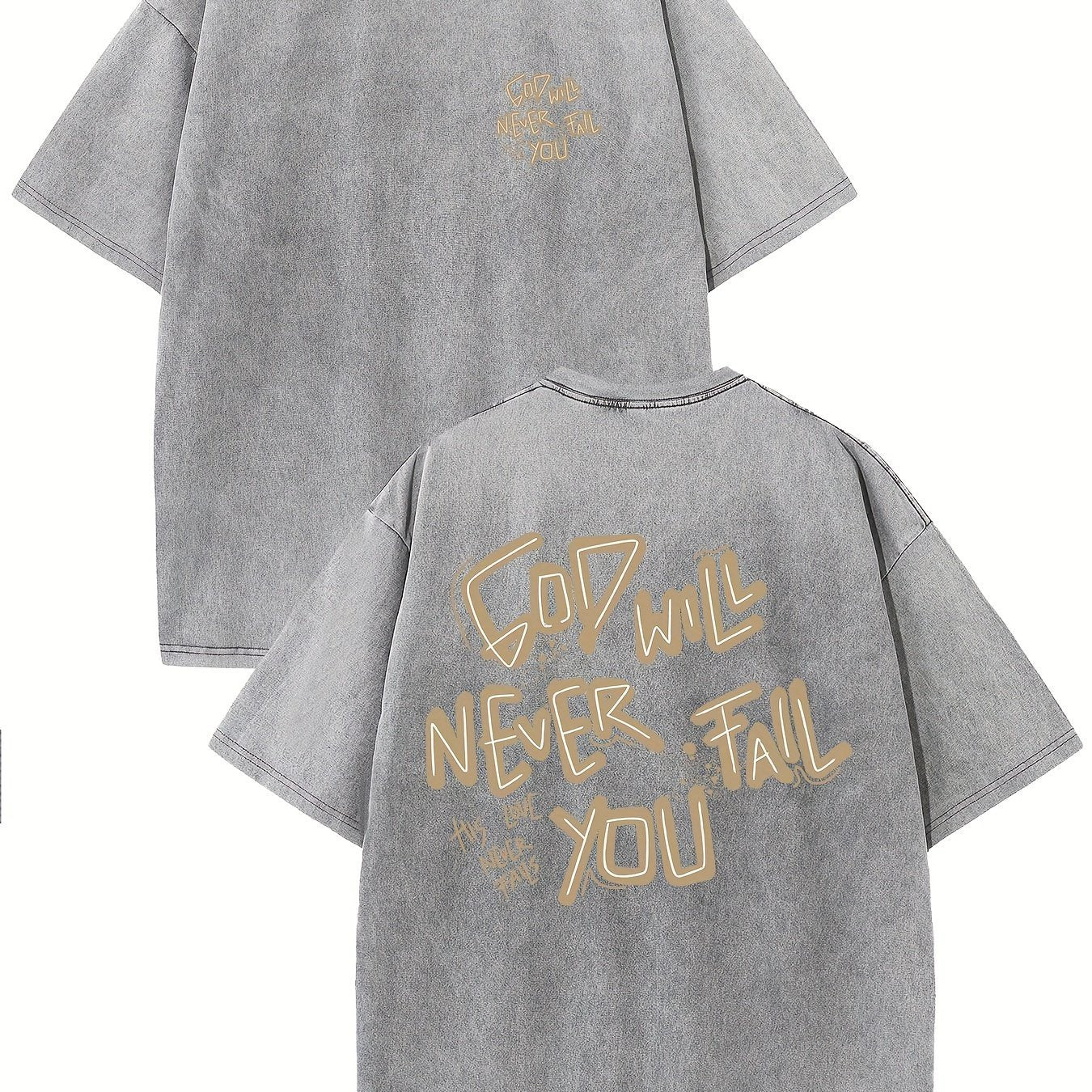 GOD WILL NEVER FAIL YOU T-shirt BEUPFORLIFE.com