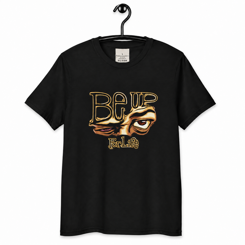 BE UP FOR LIFE Classic T-Shirt | Gold Foil + O.G. Logo