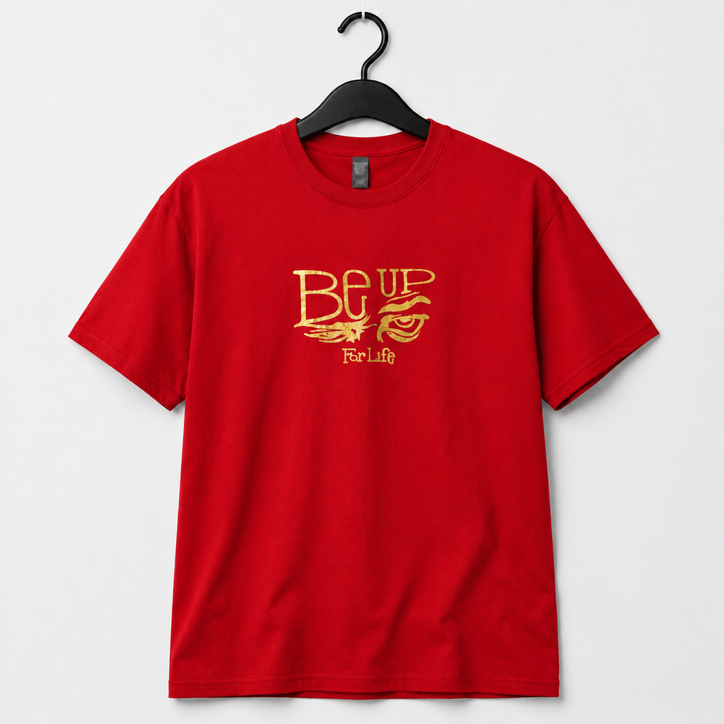 BE UP FOR LIFE Classic T-Shirt | Gold Foil + O.G. Logo