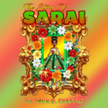 The Story of SARAI Be Up For Life