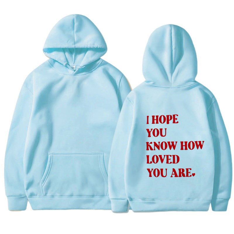 YOU ARE LOVED HOODIE