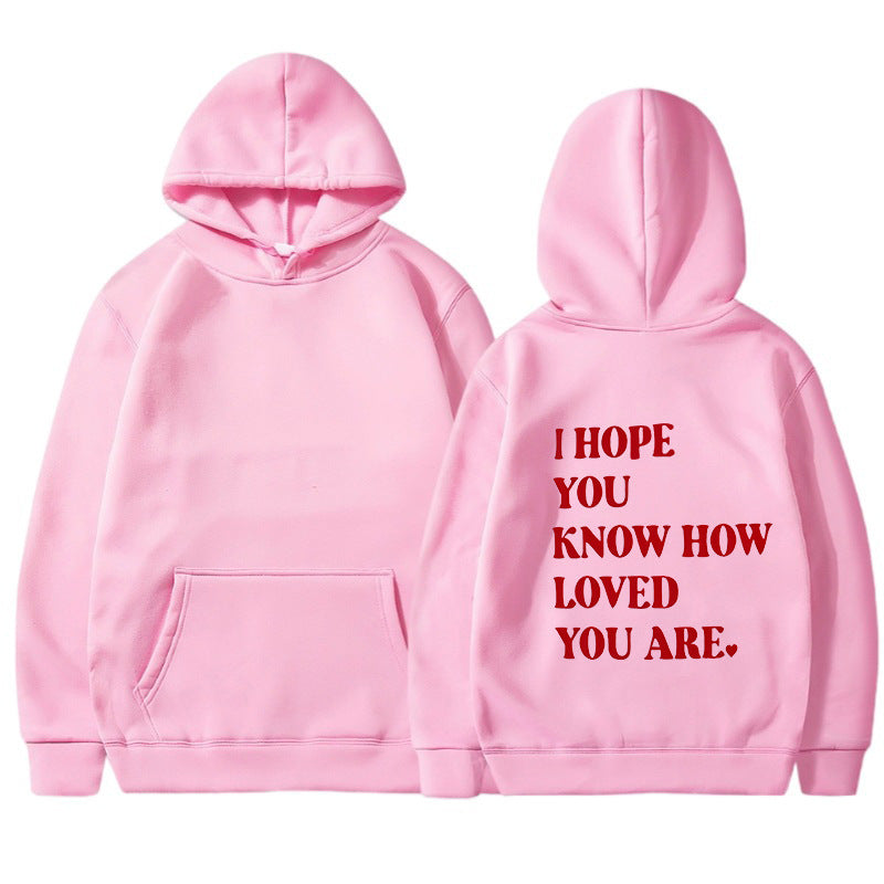 YOU ARE LOVED HOODIE