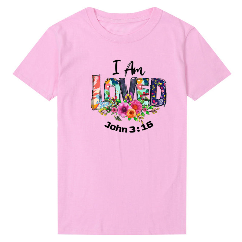 I AM LOVED T-shirt