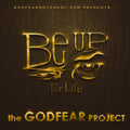 It's Gone Be Alright - BEUPFORLIFE.com
